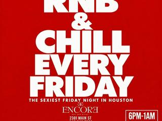 RNB & CHILL AT ENCORE