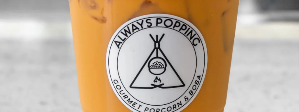 Always Popping — Gourmet Popcorn & Boba Tea