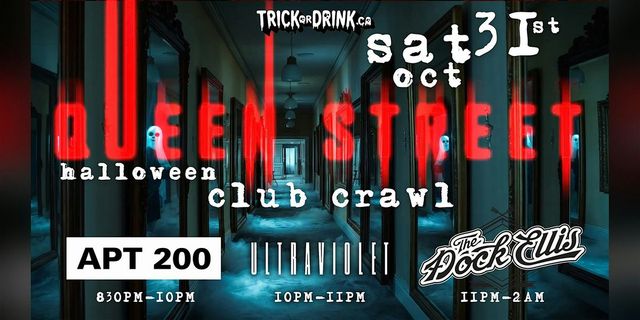 Queen West Club Crawl | Toronto Halloween Costume Party 2026 | Oct 31