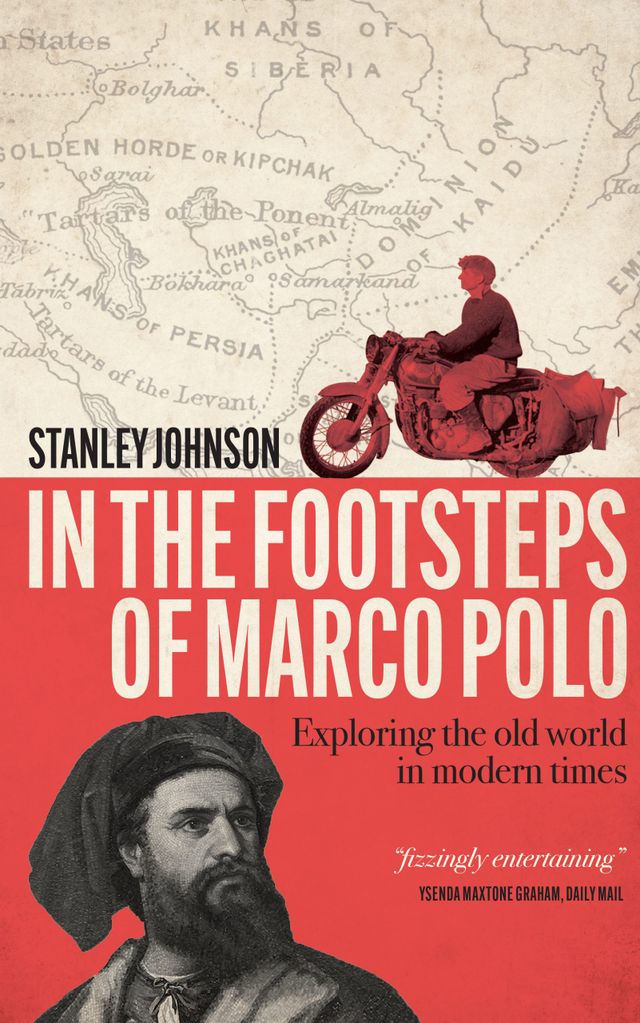 In the Footsteps of Marco Polo by Stanley Johnson
