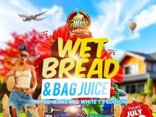 Wet Bread & Bag Juice