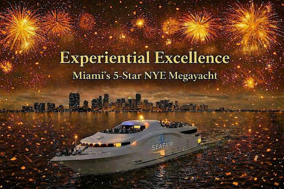 Miami's only 5-Star NYE Cruise Aboard a Megayacht - Families Welcome