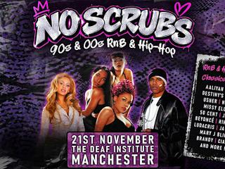 No Scrubs: 90s & 00s RnB & Hip-Hop Night (Manchester)