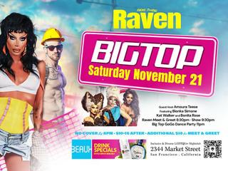 RAVEN headlines Big Top Saturday Drag & Dance Party Beaux in Castro