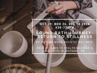 Sound Bath Journey - Return To Stillness (By Autumn Moon Holistic Wellness)