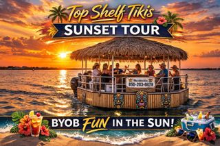 Top Shelf Tikis- Sunset Cruise 1.5hr