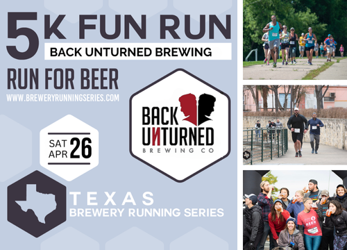 Back Unturned 5K | Texas Brewery Running Series