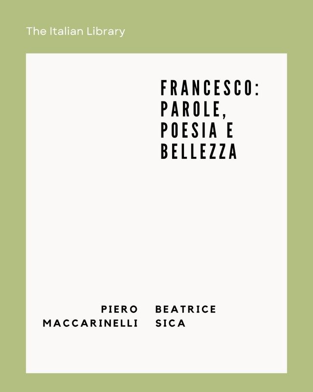 The Italian Library #34. Saint Francis. Words, verses and beauty