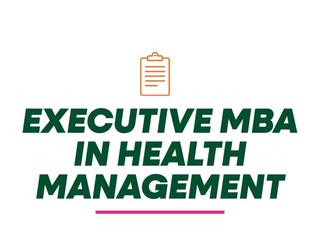 Executive MBA for Health Management and Policy Information Session