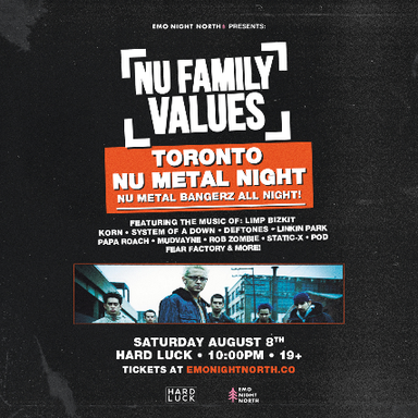 NU FAMILY VALUES: Nu Metal Night at Hard Luck - Aug 8 2026