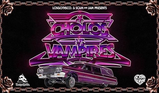 Cholos vs. Vampires