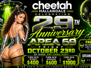 Area 69 Cheetah Hallandale Anniversary Party