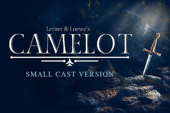 Hale Theatre presents Camelot: Small Cast Version