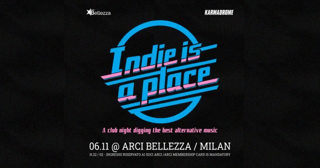 Karmadrome // Indie is a Place