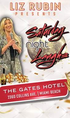 Saturday Night Laughs at The Gates Hotel South Beach