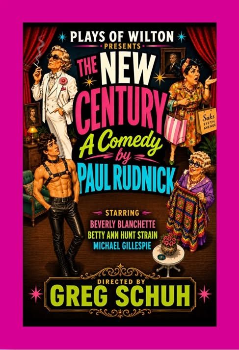 POW! presents PAul Rudnick's "The New Century"