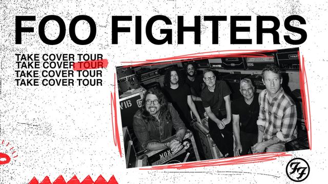 Foo Fighters – Take Cover Tour