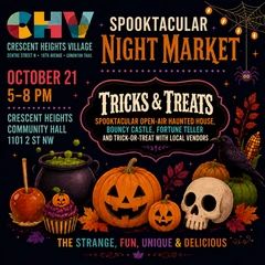 Crescent Heights SPOOKTACULAR Night Market.