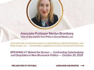 Cyberbullying & Deepfakes in NB Politics / Cyberintimidation et hypertrucages en politique au N.-B.