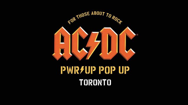 AC/DC PWR/UP POP UP // TORONTO