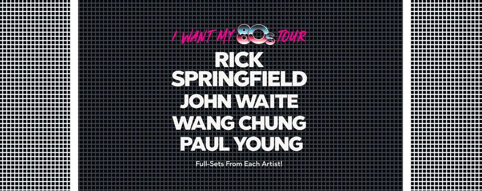 Rick Springfield: I Want My 80's Tour