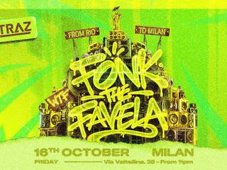 WTF Fonk the Favela