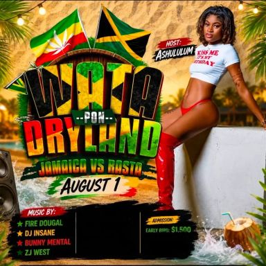 WATA PON DRYLAND JAMAICA VS RASTA