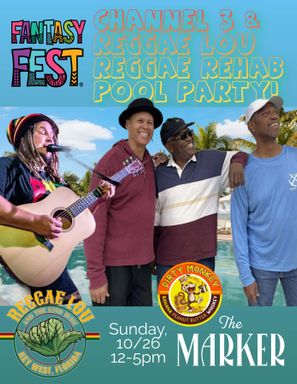 Channel 3, Reggae Lou & the Kind Budz Rehab Pool Party at The Marker Key West Harbor Resort