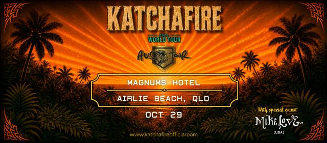 KATCHAFIRE – World Tour