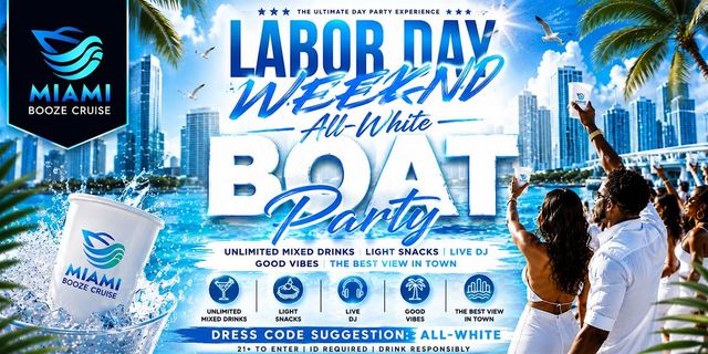 THE ULTIMATE MIAMI ALL-WHITE YACHT PARTY | LABOR DAY WEEKEND 2026