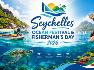 Seychelles Ocean Festival & Fisherman’s Day 2026