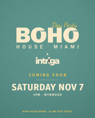 Intriga x Boho House: Day Party Vol 4