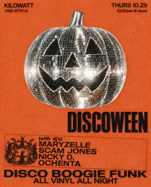 DISCOWEEN w/ DJs Maryzelle, Scam Jones, Nicky D. and Ochenta