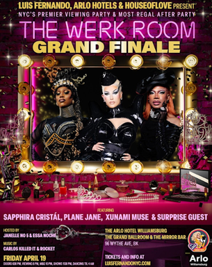 The Grand Finale - The Werk Room @ Arlo Williamsburg