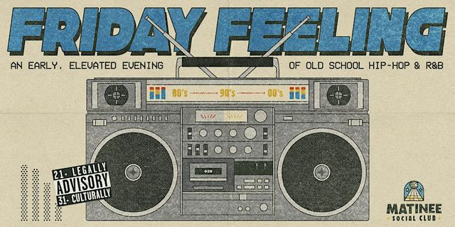 Friday Feeling [90-00s Hip-Hop & R&B]