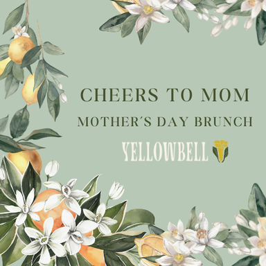 Mother's Day Brunch at Yellowbell
