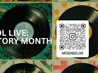 Art School Live - Black History Month