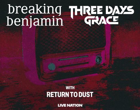 Breaking Benjamin & Three Days Grace