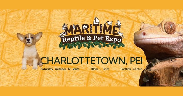 Maritime Reptile & Pet Expo - PEI Fall Expo 2026