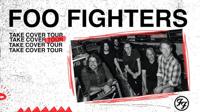 Foo Fighters - Take Cover Tour