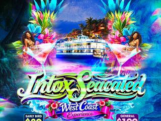 IntoxSeacated: The West Coast Experience