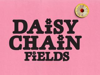 Daisy Chain Fields
