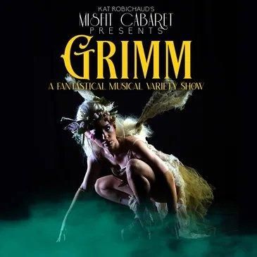 Misfit Cabaret Presents Grimm
