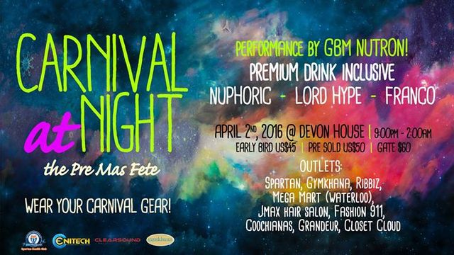 Carnival at Night : The Pre Mas Fete