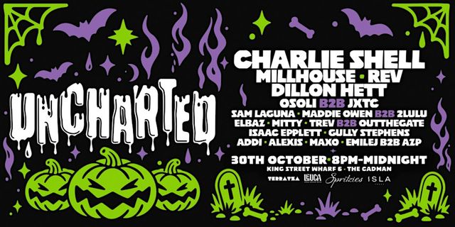 UNCHARTED HALLOWEEN FEAT: CHARLIE SHELL, MILLHOUSE, DILLON HETT + REV