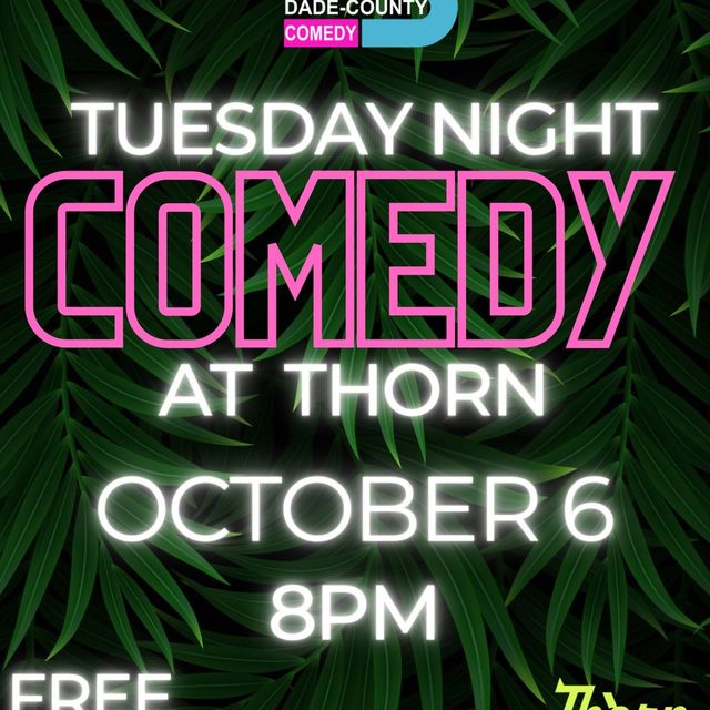 Tuesday Night Comedy at Thorn