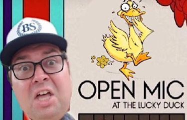 Lucky Duck Comedy Open Mic