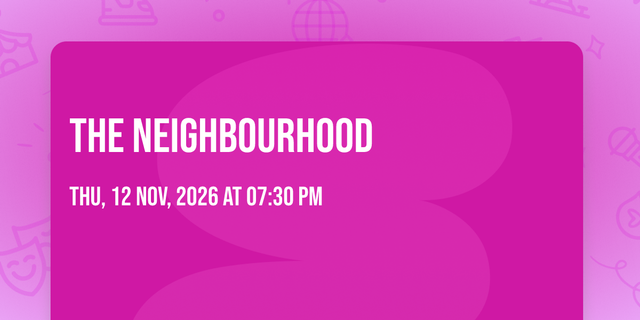 The Neighbourhood