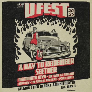 98KUPD Presents UFEST 2025 featuring A Day to Remember, Seether, We Came As Romans, Mammoth WVH, Dorothy, Point North & The Funeral Portrait