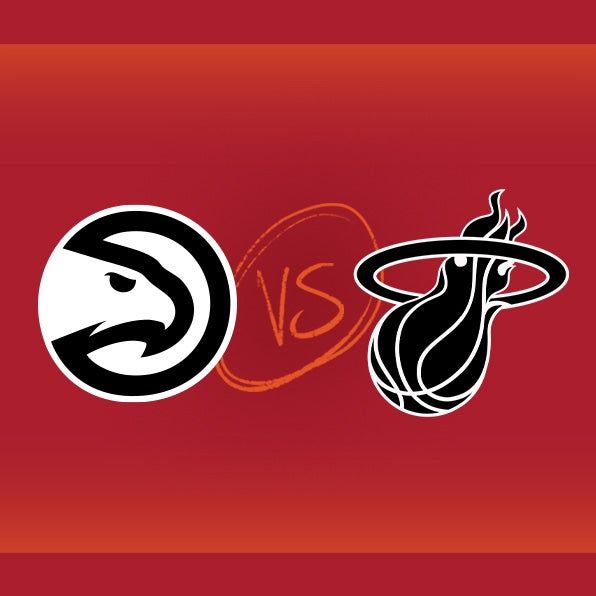 Atlanta Hawks vs Miami HEAT